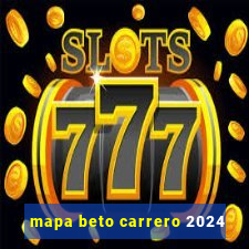 mapa beto carrero 2024